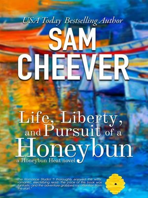 cover image of Life, Liberty and Pursuit of a Honeybun